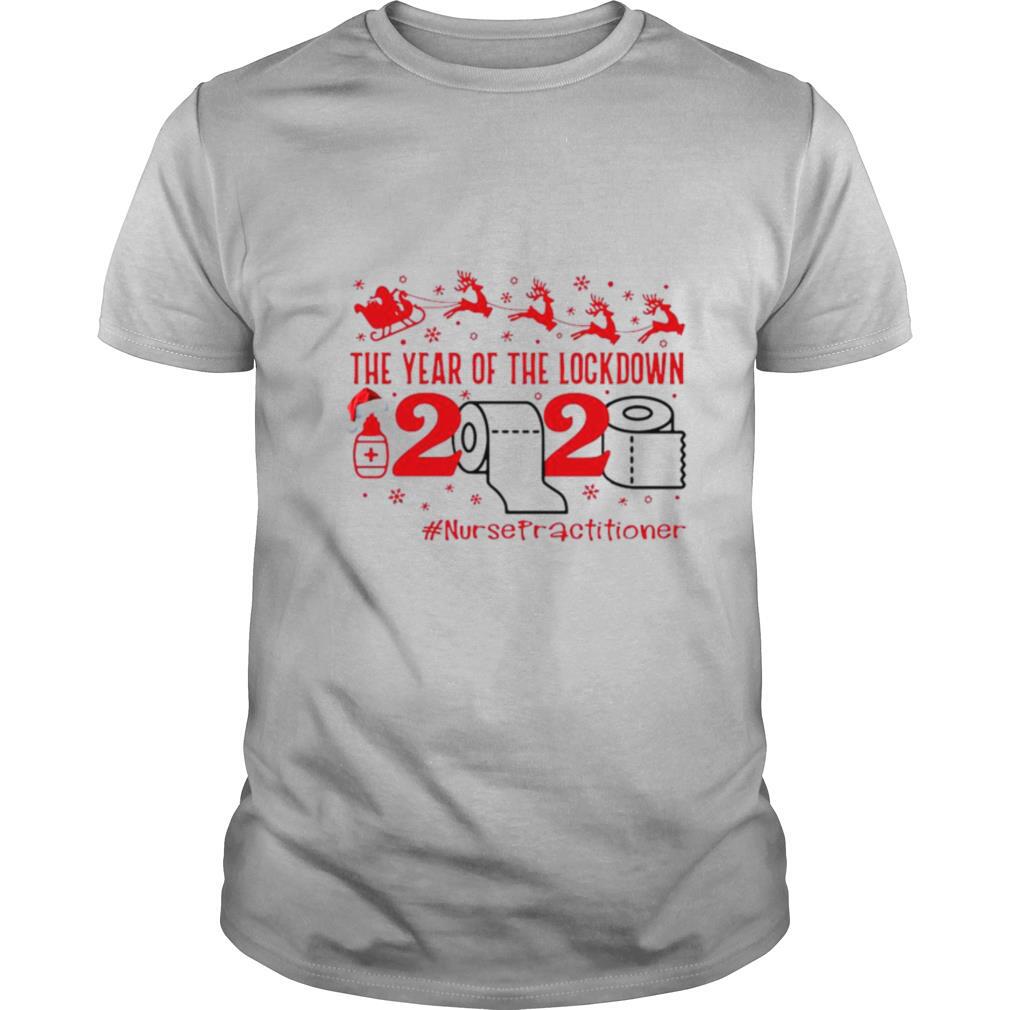 The year of the lockdown 2020 NursePractitioner Christmas shirt