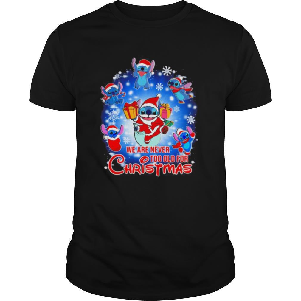 We Are Never Too Old For Christmas Disney Stitch Santa shirt