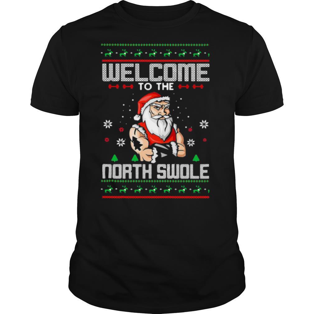 Welcome To The North Swole Hunk Ugly Christmas shirt