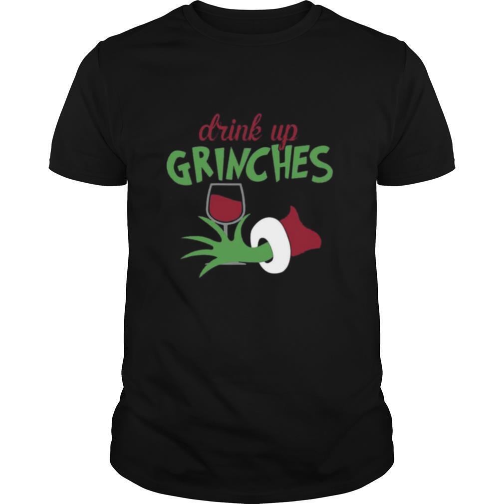 Wine Lovers Christmas drink up Grinches shirt