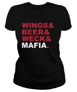 Wings And Beer And Weck And Mafia shirt