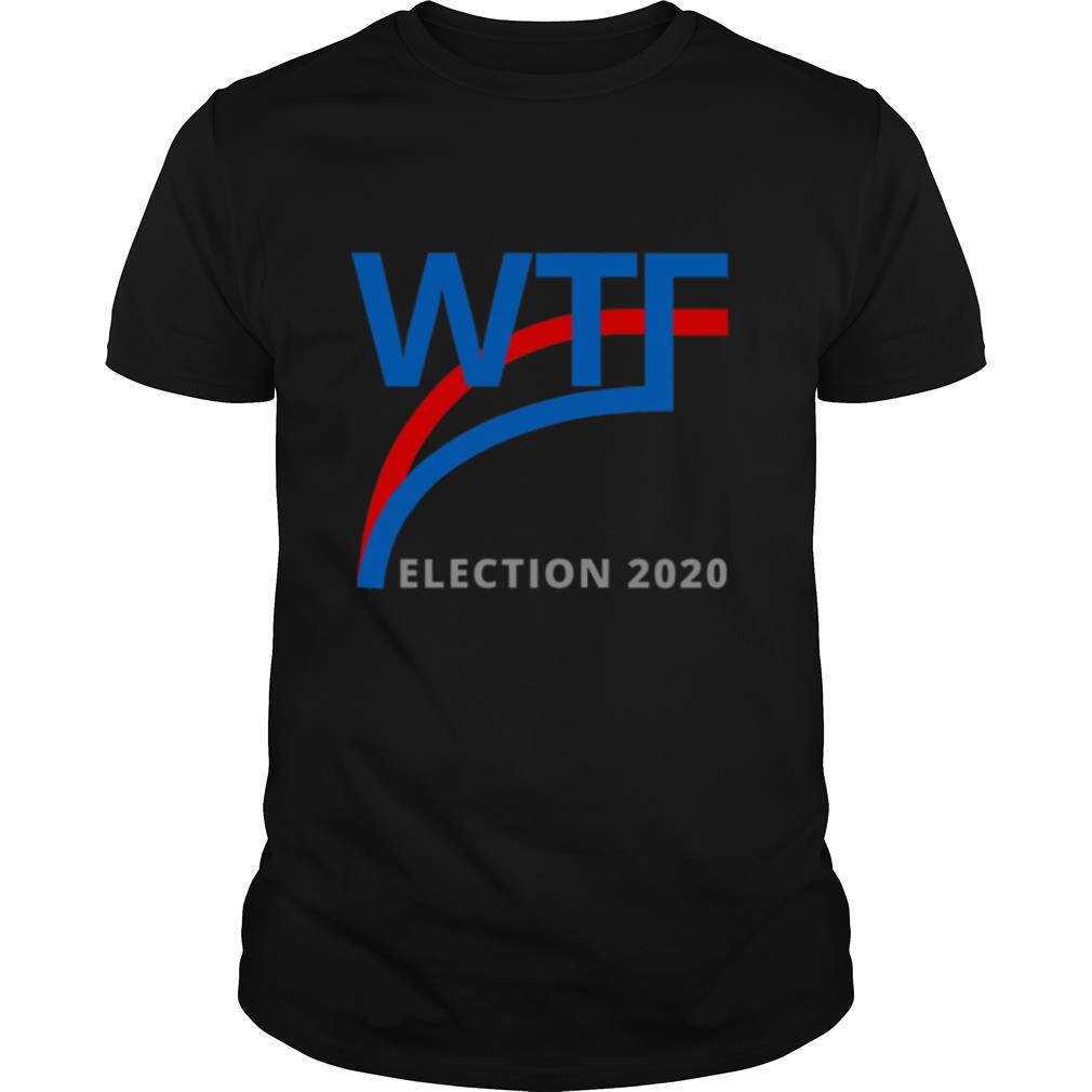Wtf What A Fraud Trump Biden Election 2020 shirt