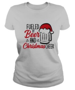 fueled by beer and christmas cheer shirt