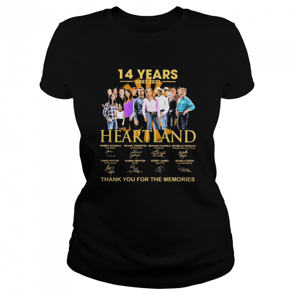 14 Years 2007 2021 Heartland Thank You For The Memories Signatures Classic Women's T-shirt