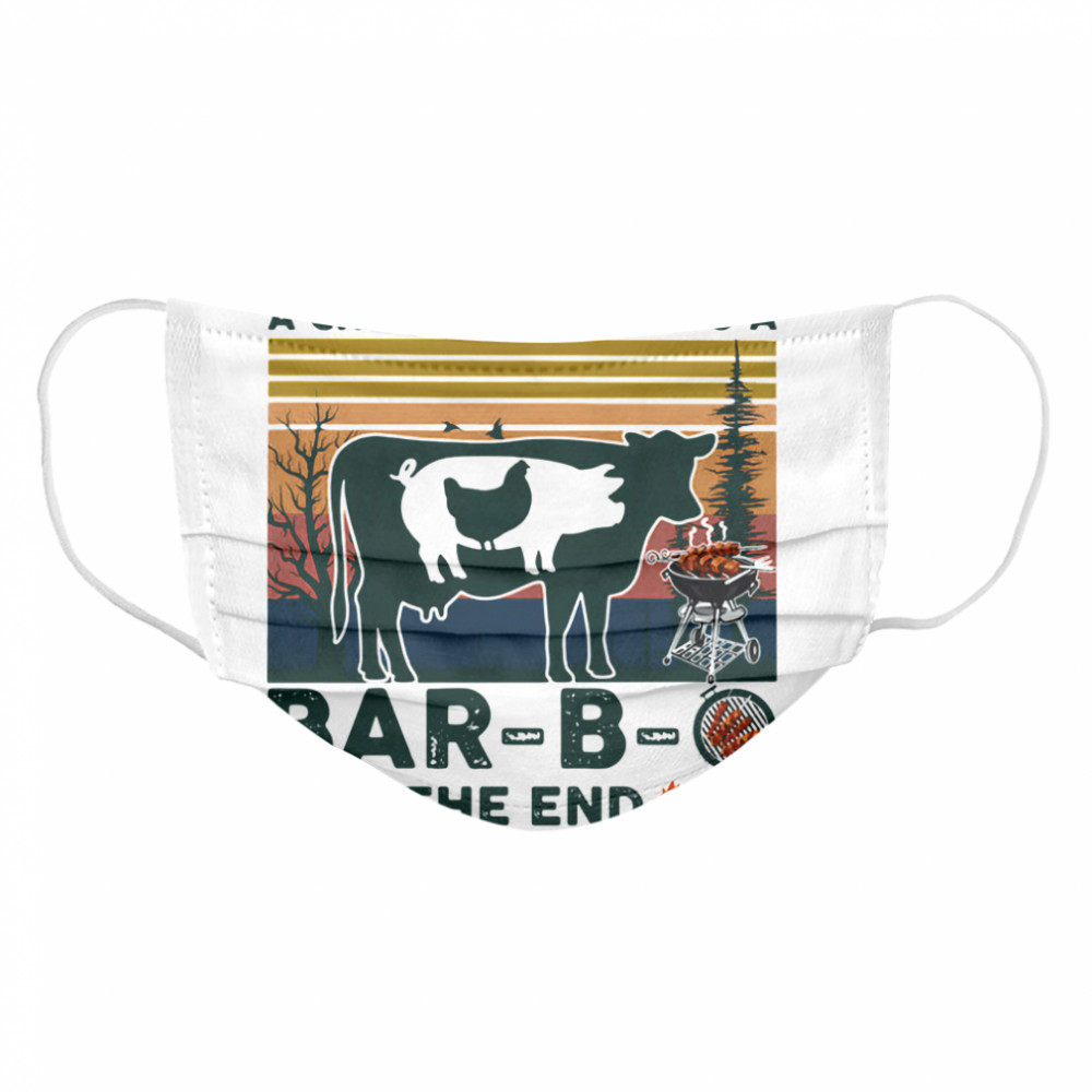 A Cow A Pig And A Chicken Walk into A Bar - B - O The End Vintage Cloth Face Mask