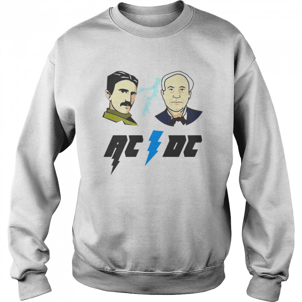 AC – DC – Tesla and Edison Unisex Sweatshirt