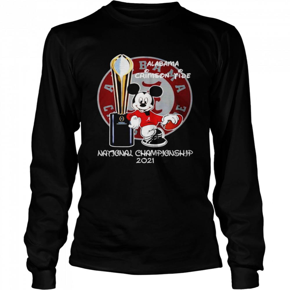 Alabama Crimson Tide Mickey Mouse NCAA national championship 2021 Long Sleeved T-shirt