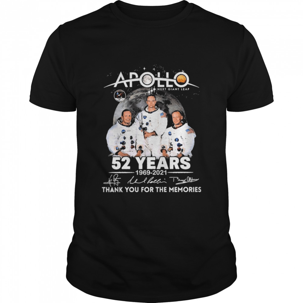 Apollo Next Giant Leap 52 Years 1969 2021 Thank You For The Memories Signatures shirt