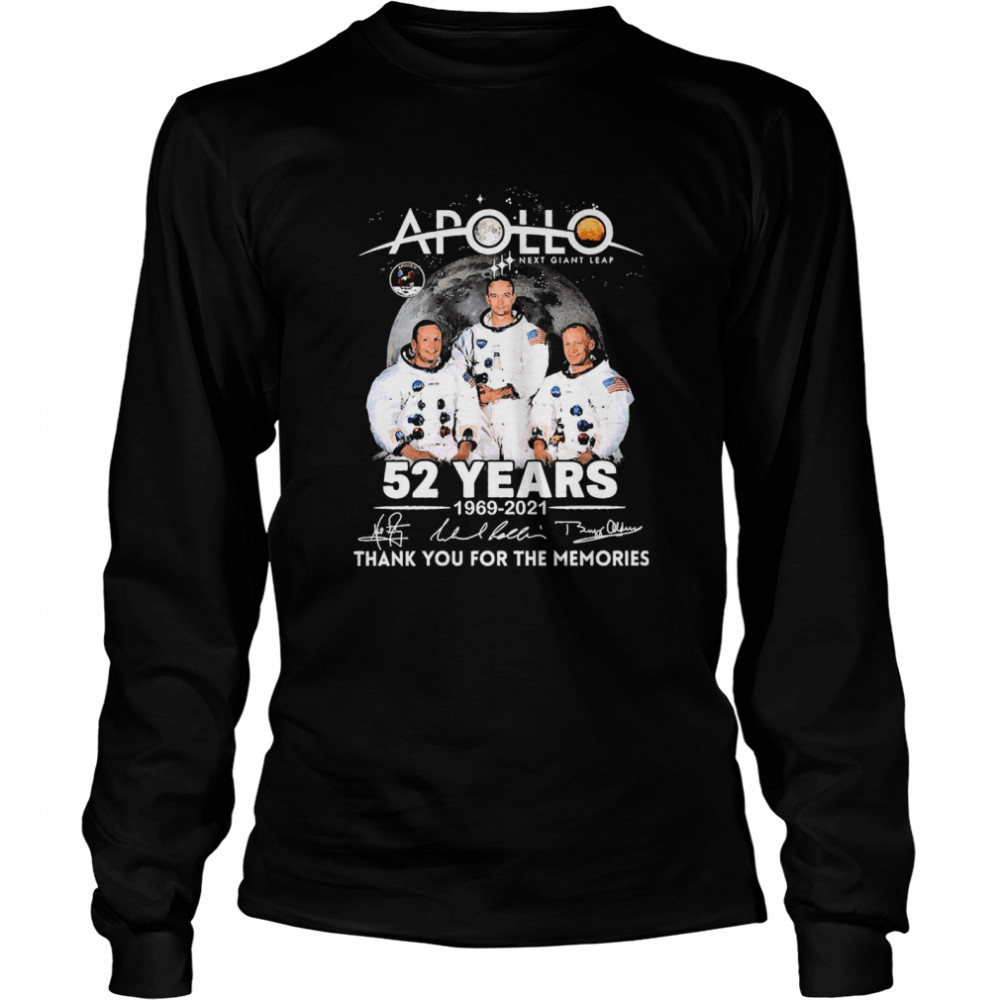 Apollo Next Giant Leap 52 Years 1969 2021 Thank You For The Memories Signatures Long Sleeved T-shirt