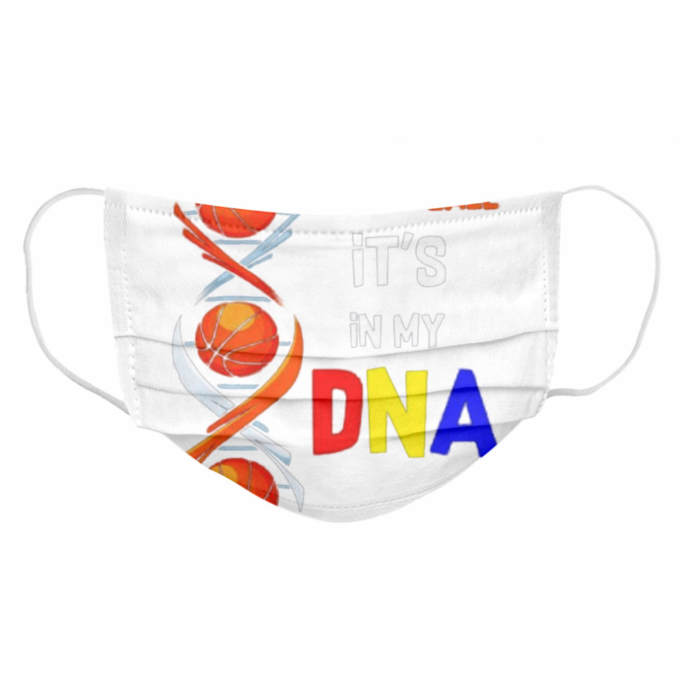 Basketball its in my DNA Cloth Face Mask