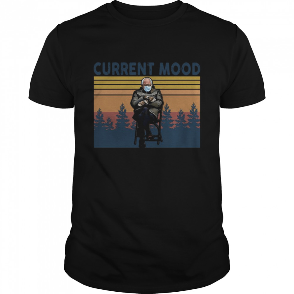 Bernie Sanders Current Mood vintage shirt