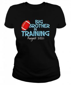 Big Brother In Training August 2021  Classic Women's T-shirt