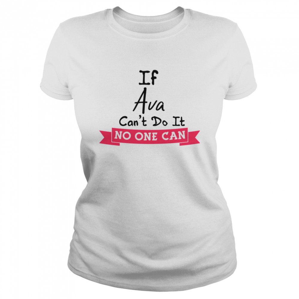 Birthday Idea Named Ava Girls Personalized Avas Classic Women's T-shirt