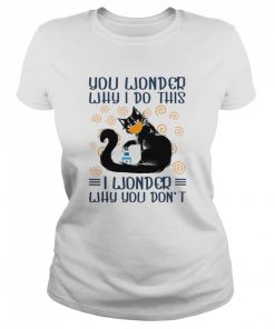 Black Cat Face Mask You Wonder Why I Do This  Classic Women's T-shirt