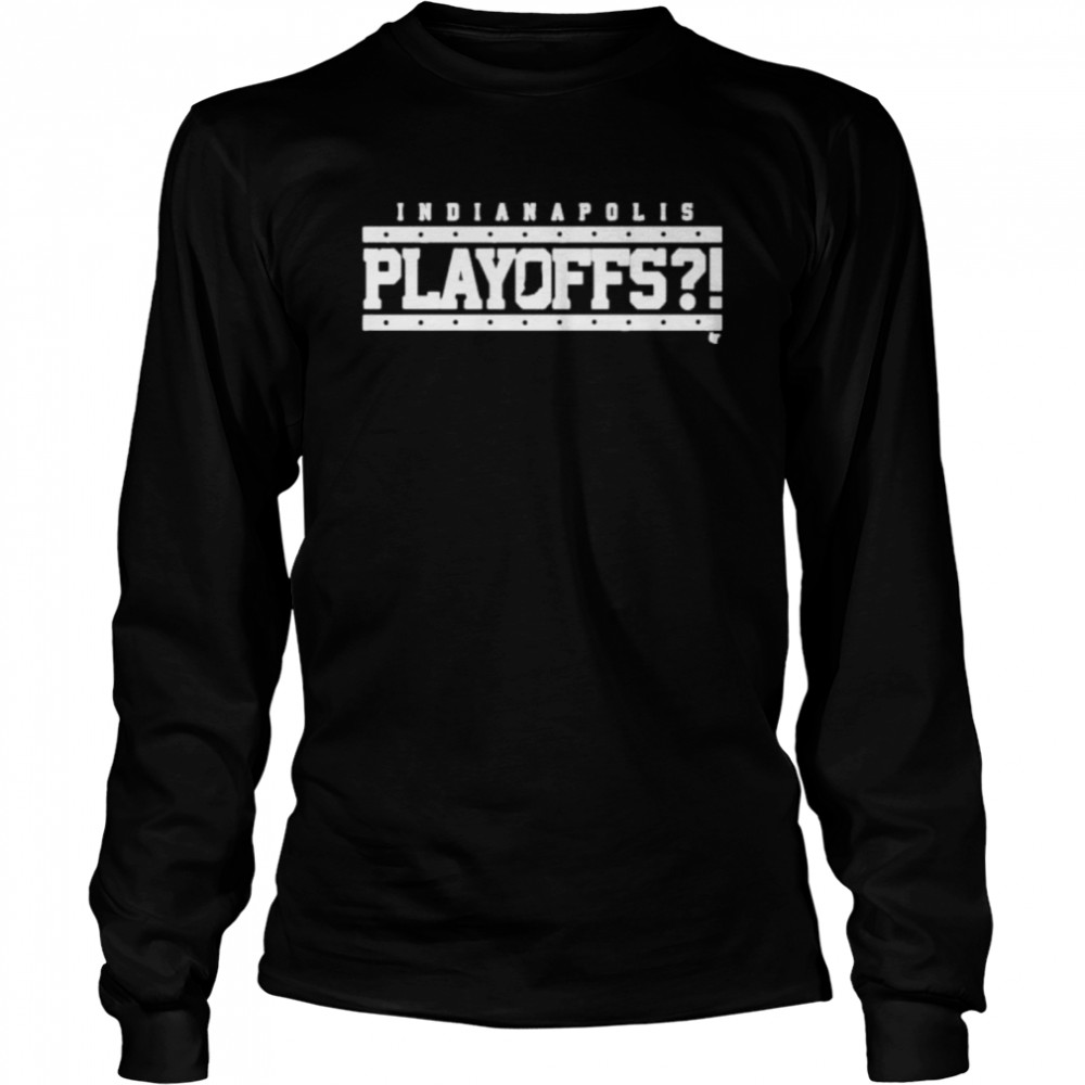 Breakingt playoffs indianapolis playoffs Long Sleeved T-shirt