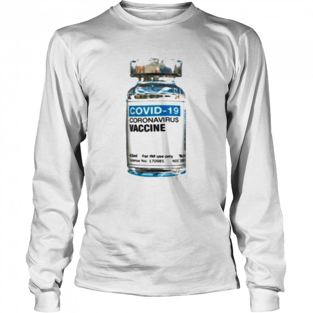 COVID-19 Coronavirus Vaccine bottle Long Sleeved T-shirt