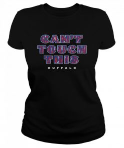 Cant touch this Buffalo Bills  Classic Women's T-shirt
