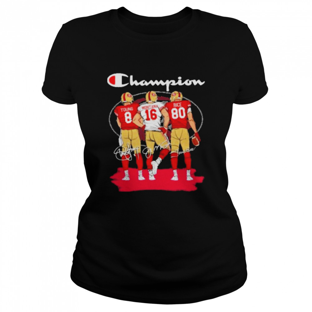 Champions San Francisco 49ers Young Montana Rice signatures Classic Women's T-shirt