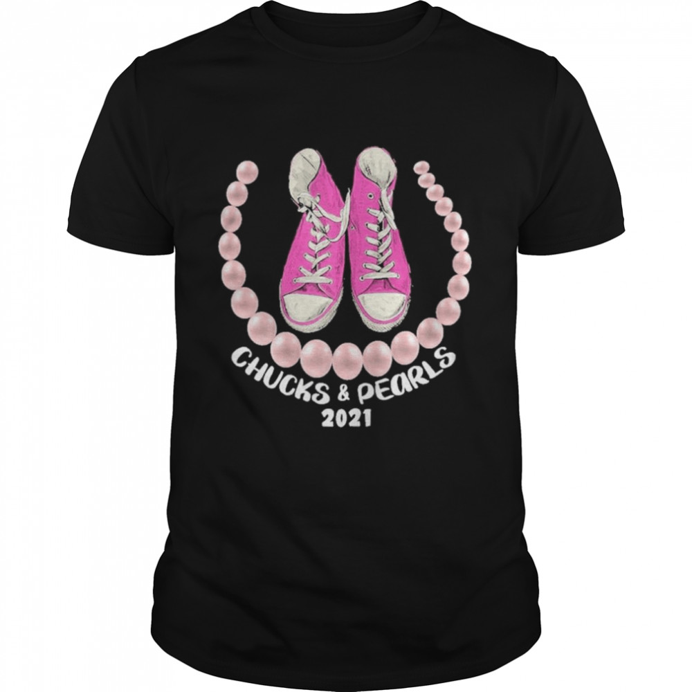 Chucks and Pearls 2021 shirt