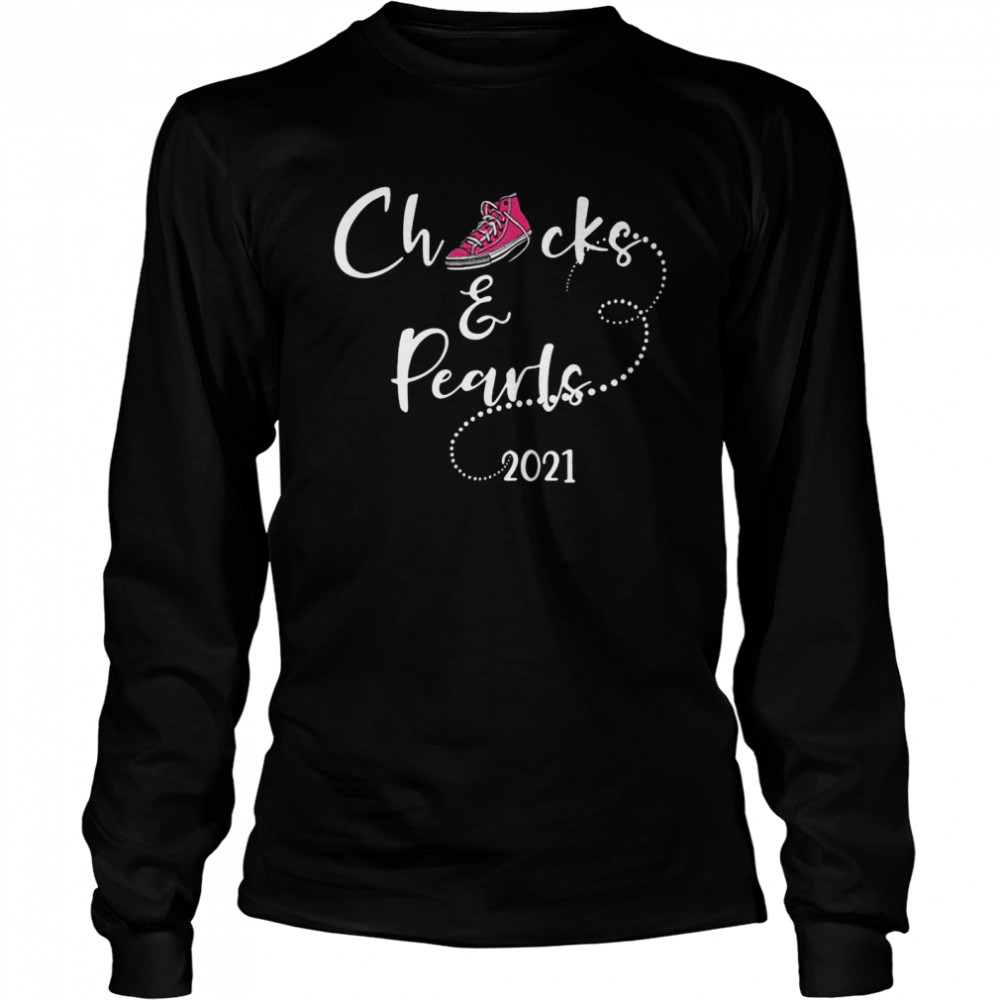 Chucks and Pearls 2021 Shoes Long Sleeved T-shirt