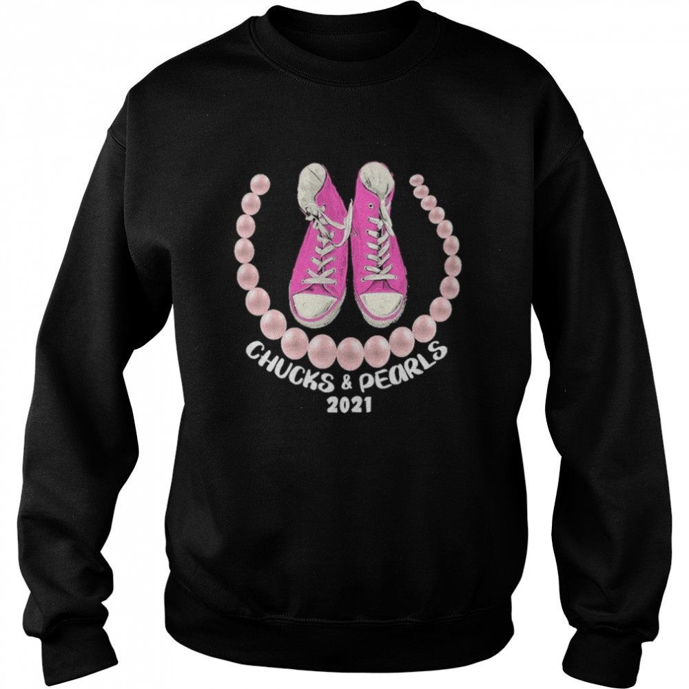 Chucks and Pearls 2021 Unisex Sweatshirt