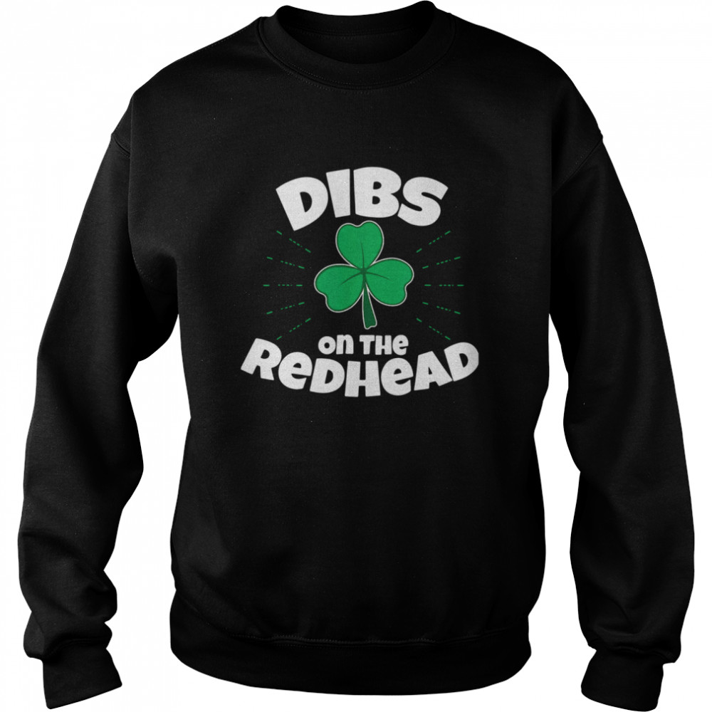 Dibs On The Redhead  Unisex Sweatshirt