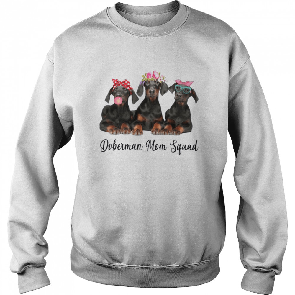 Doberman Mom Squad Unisex Sweatshirt