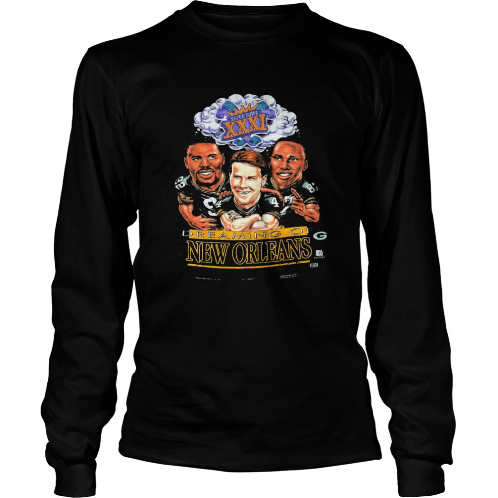 Dreaming of new orleans super bowl Long Sleeved T-shirt