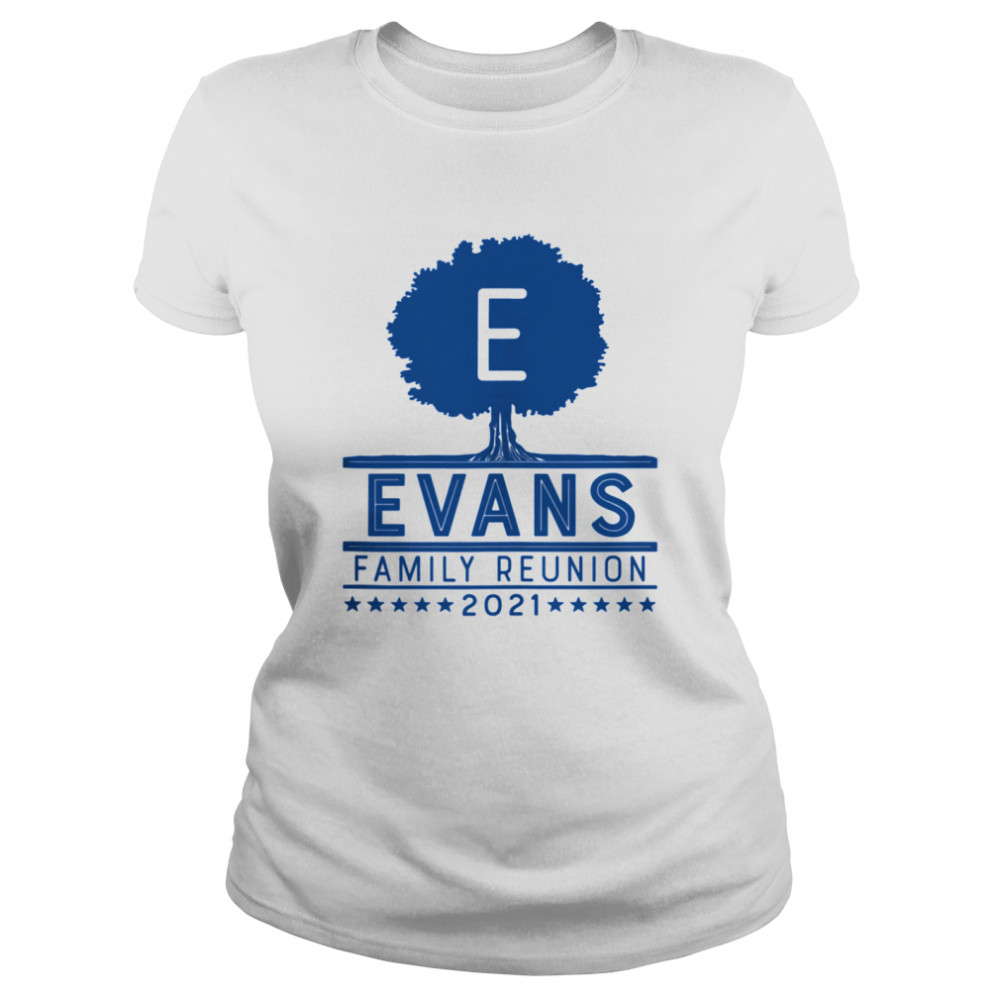 Evans Family Reunion 2021 Classic Women's T-shirt