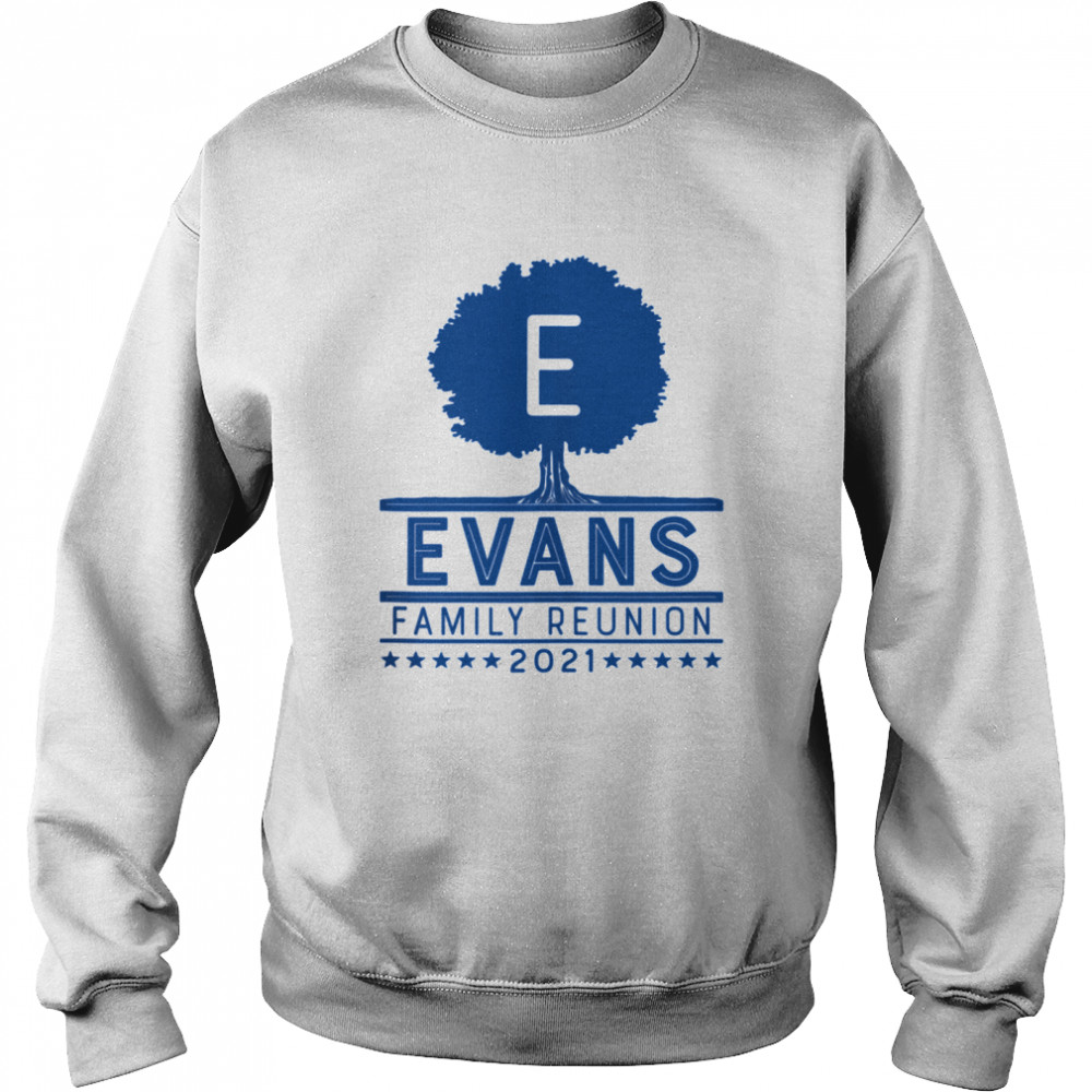 Evans Family Reunion 2021 Unisex Sweatshirt