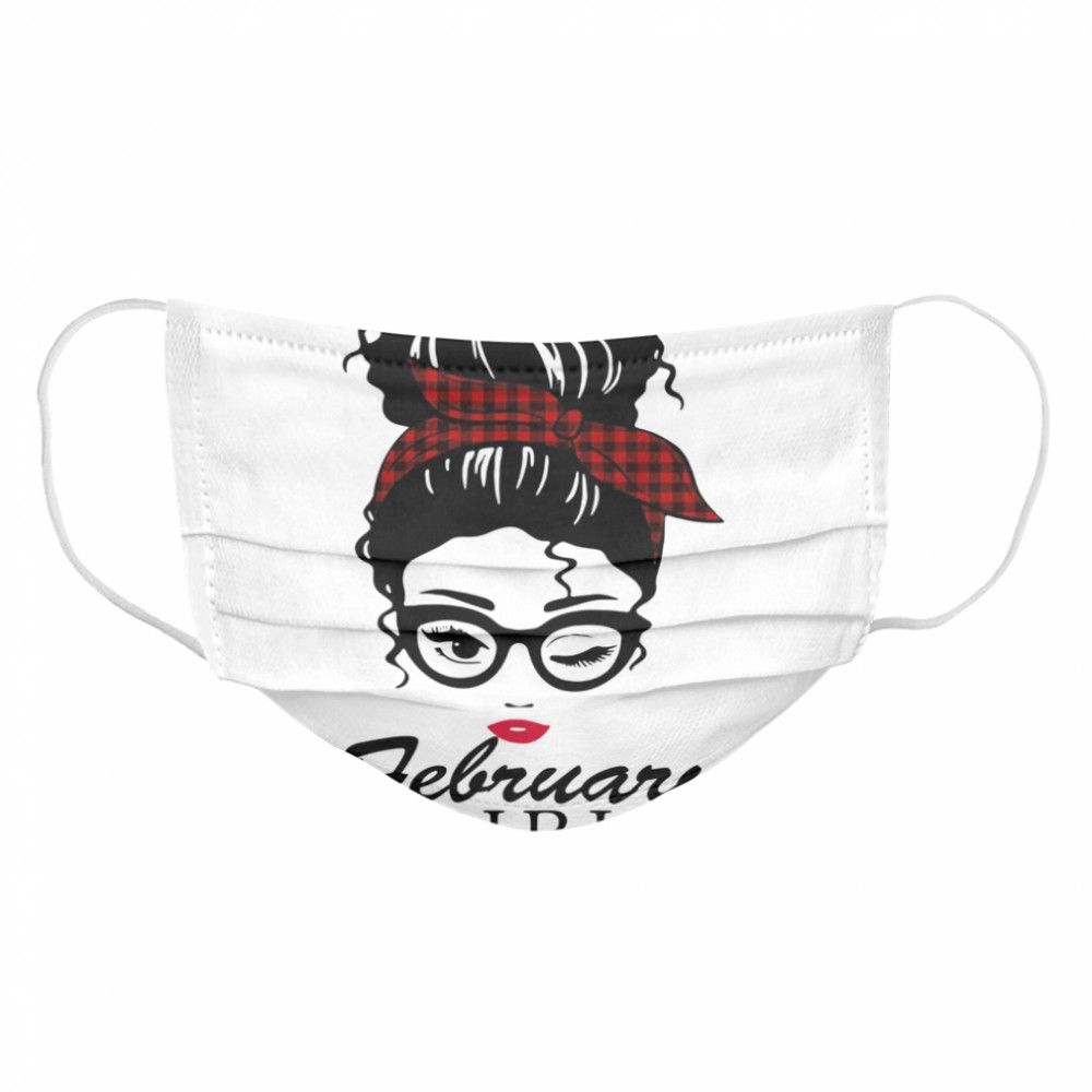 February girl 2021 Cloth Face Mask