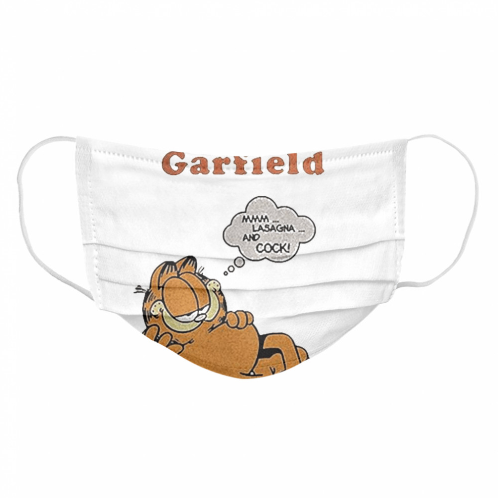 Gay Garfield mmm Lasagna And Cock Cloth Face Mask