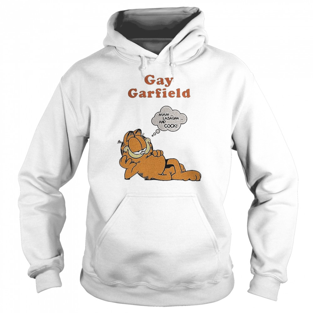 Gay Garfield mmm Lasagna And Cock Unisex Hoodie