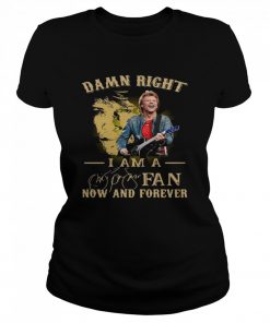 Guitar Damn Right I Am A Fan Now And Forever Signature  Classic Women's T-shirt