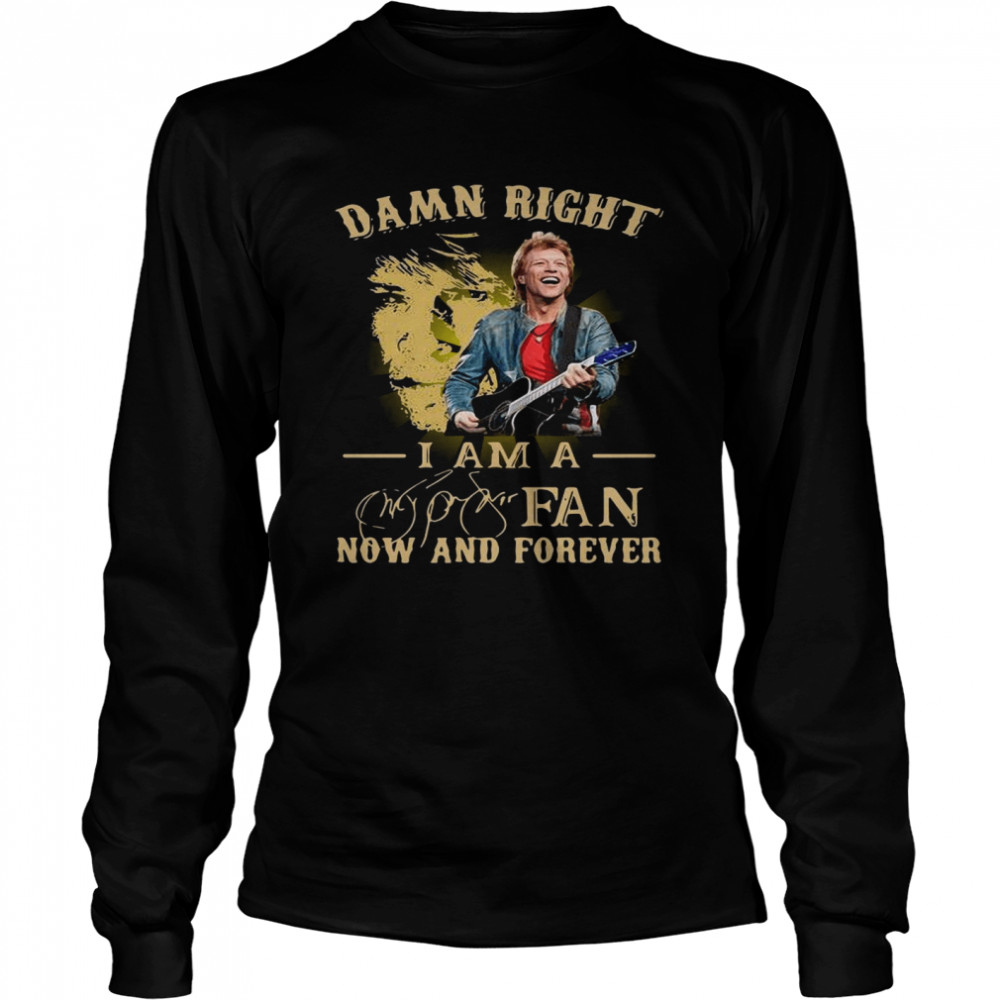 Guitar Damn Right I Am A Fan Now And Forever Signature Long Sleeved T-shirt