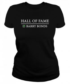Hall of fame barry bonds  Classic Women's T-shirt