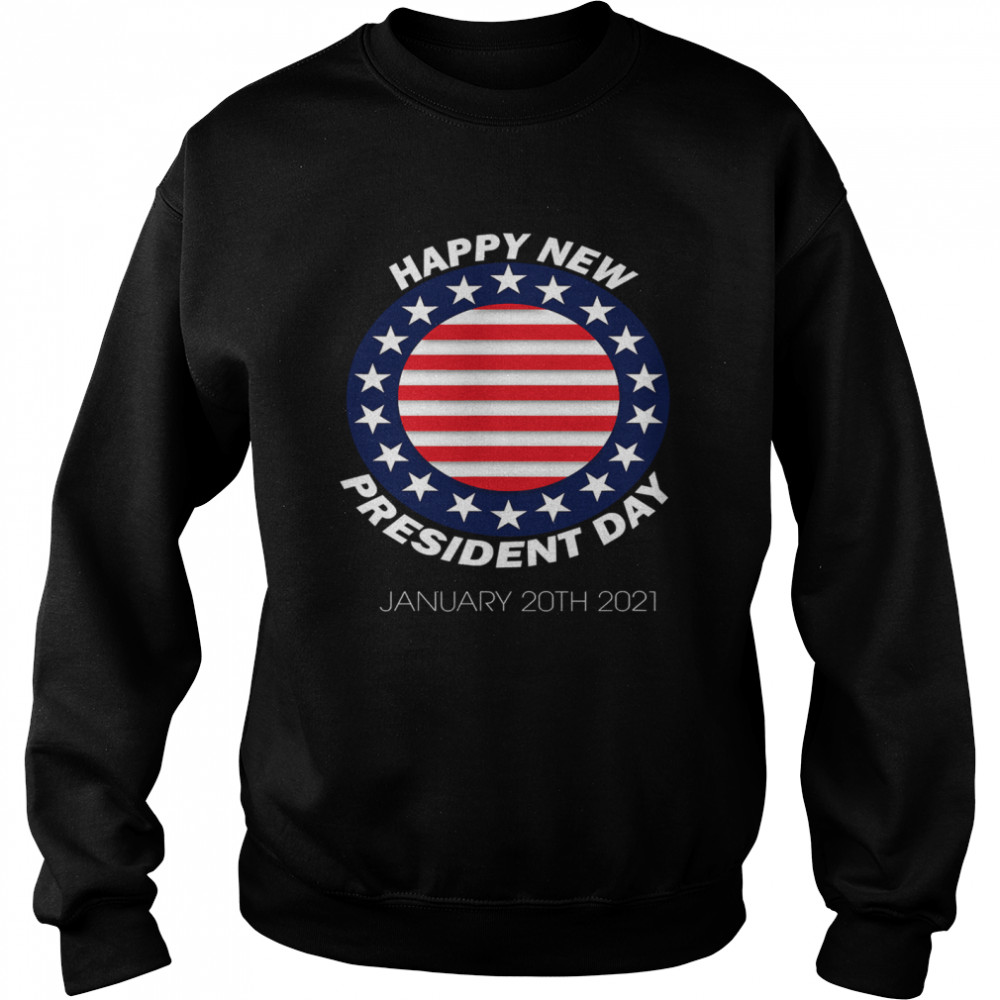 Happy New President Inauguration Day American Flag Unisex Sweatshirt