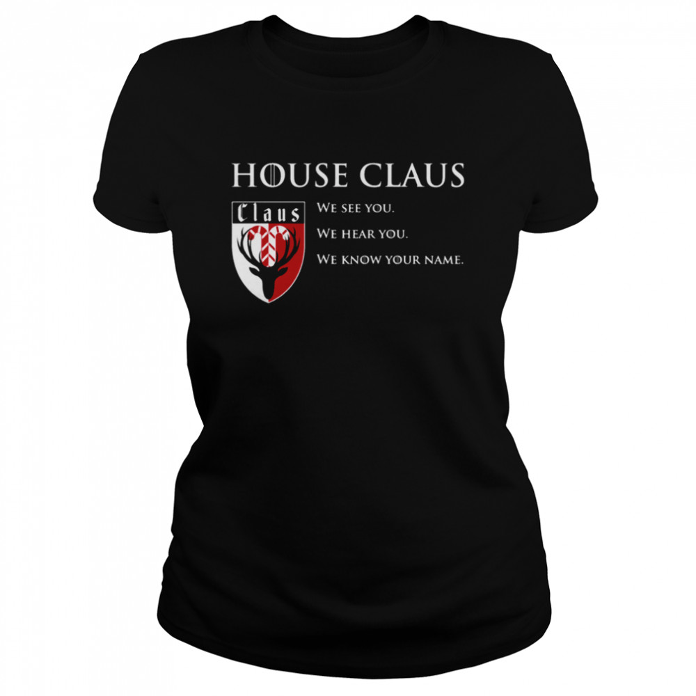 House Claus  Classic Women's T-shirt