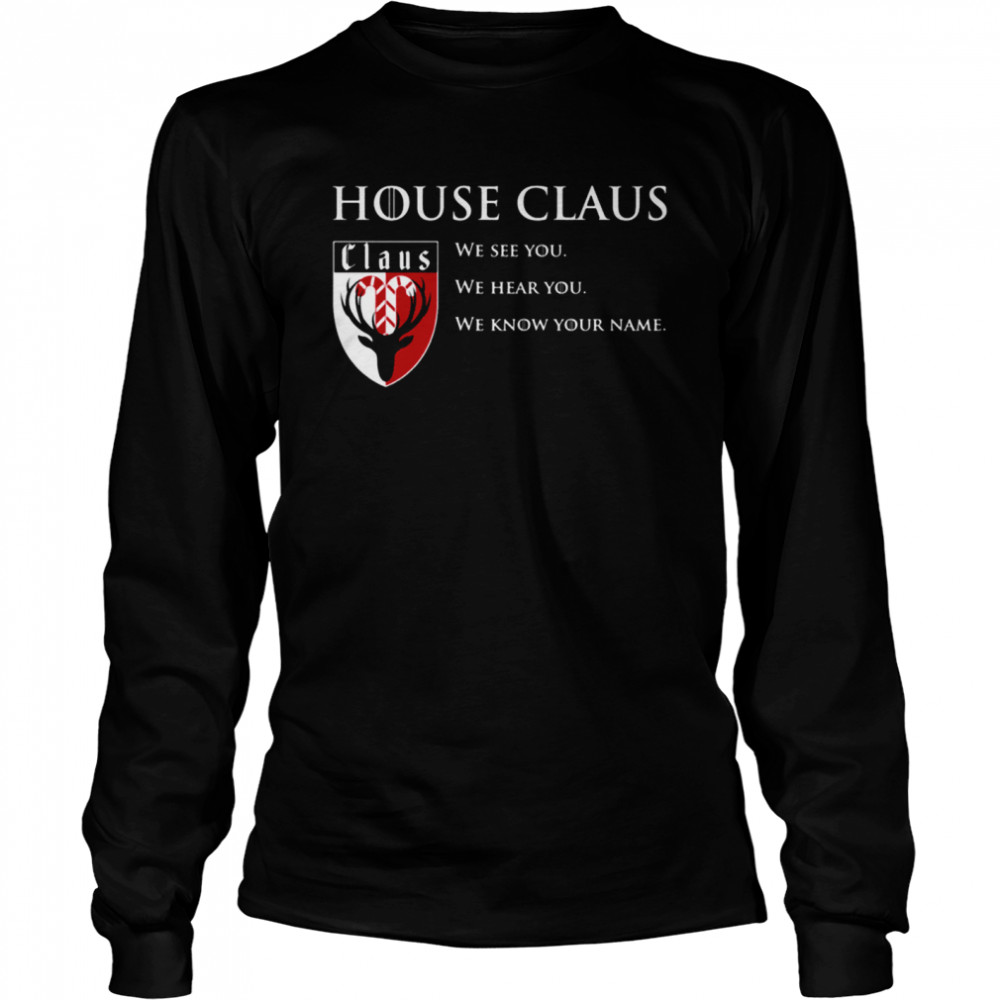 House Claus  Long Sleeved T-shirt