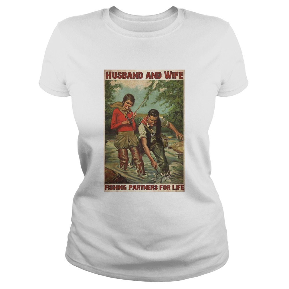 Husband And Wife Fishing Partners For Life Classic Ladies