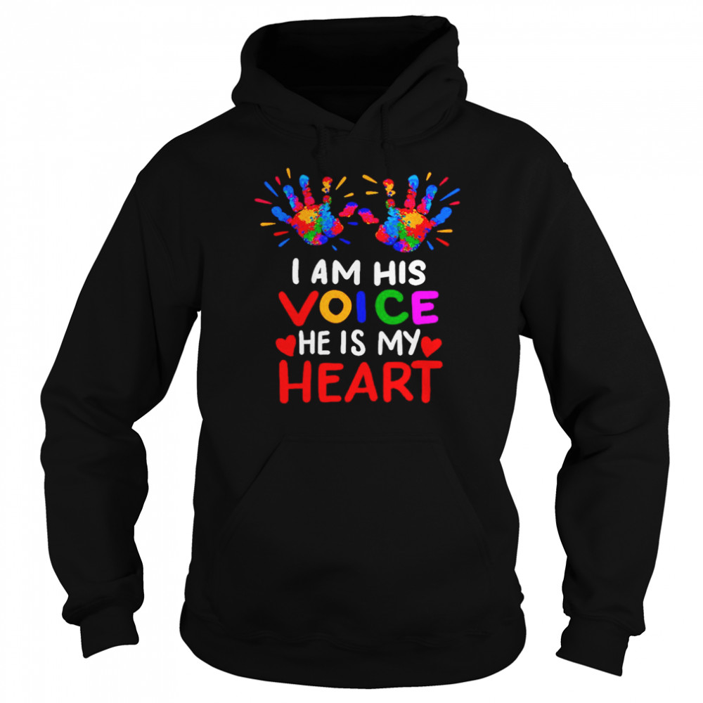 I Am His Voice He Is My Heart Unisex Hoodie
