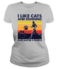 I Like Cats And Running And Maybe 3 People Vintage shirt