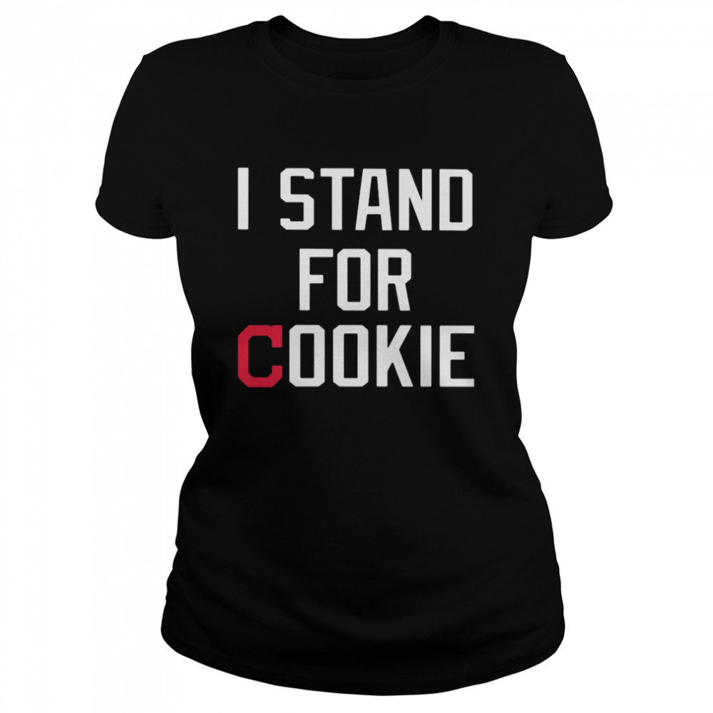 I Stand For Cookie Classic Women's T-shirt
