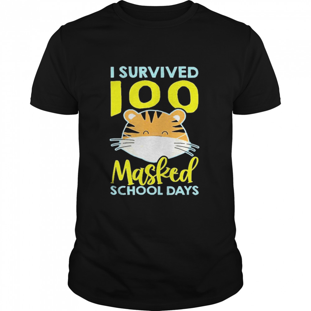 I Survived 100 Masked School Days shirt