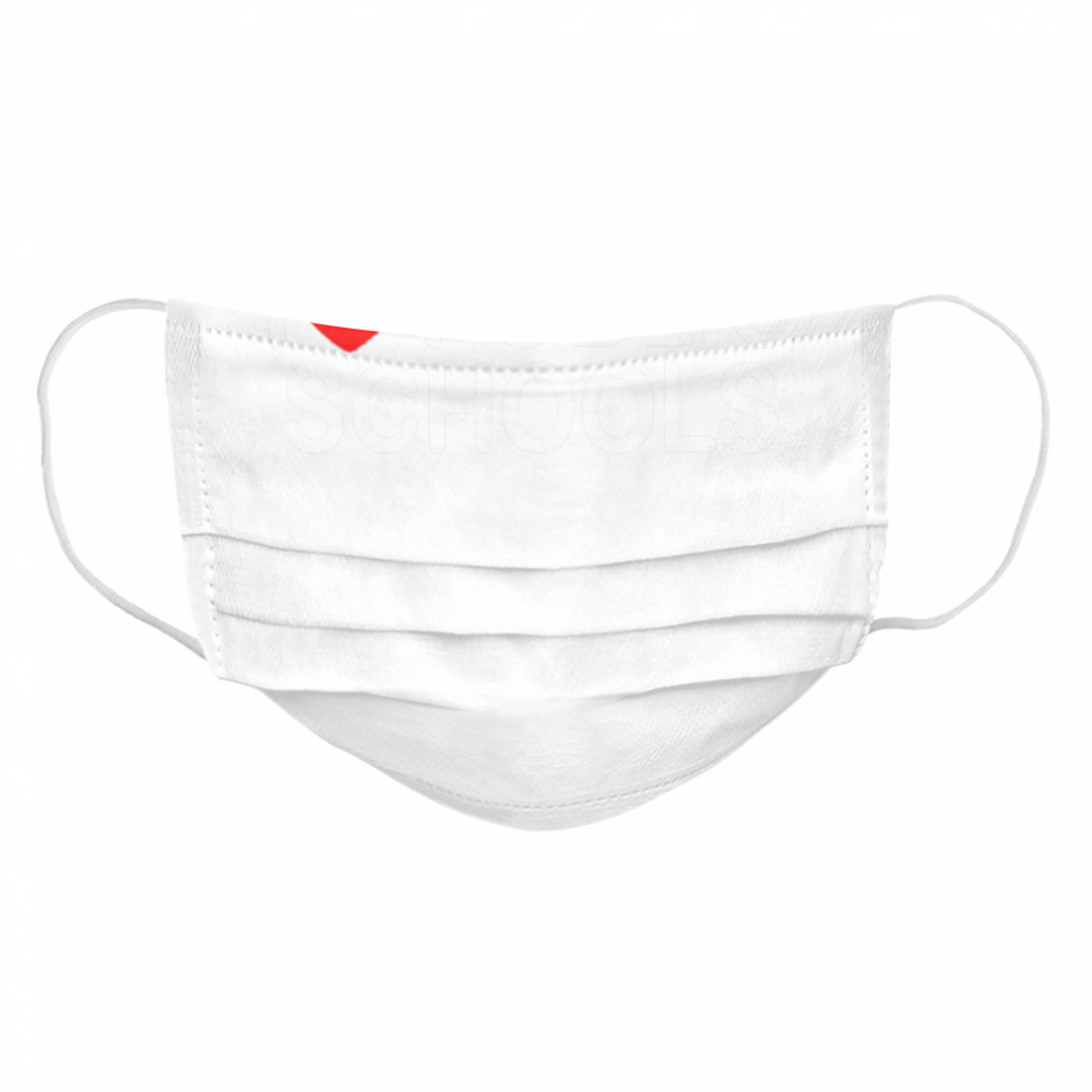 I love public schools Cloth Face Mask