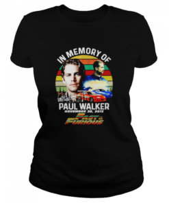 In memory of Paul Walker Fast and Furious signature vintage  Classic Women's T-shirt