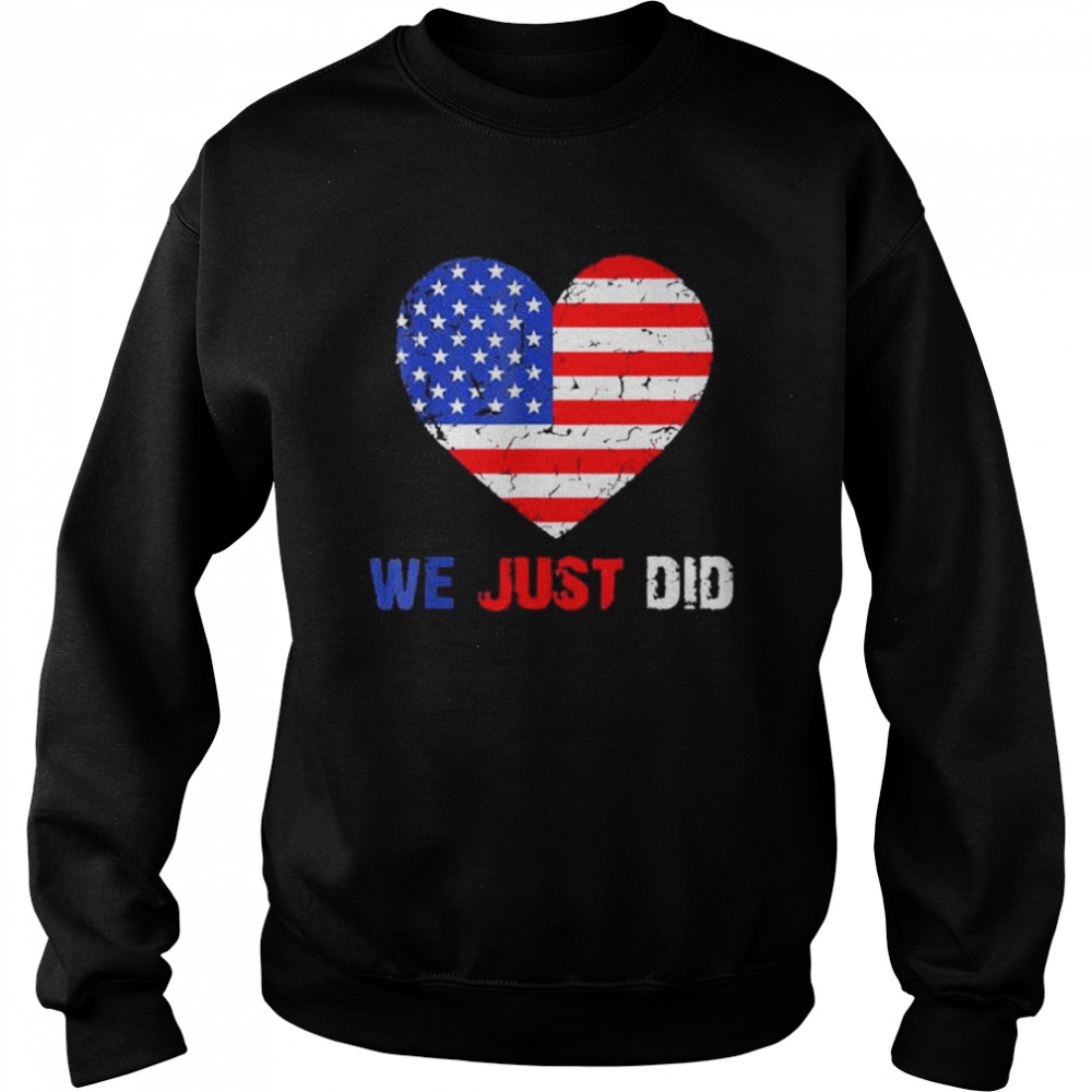 Joe biden kamala 2021 we just did vintage  Unisex Sweatshirt
