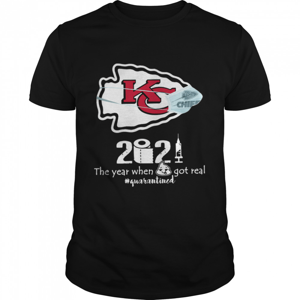 Kansas City Chiefs face mask 2021 toilet paper the year when got real quanrantined shirt