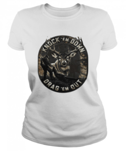 Knock em Down Drag em Out  Classic Women's T-shirt