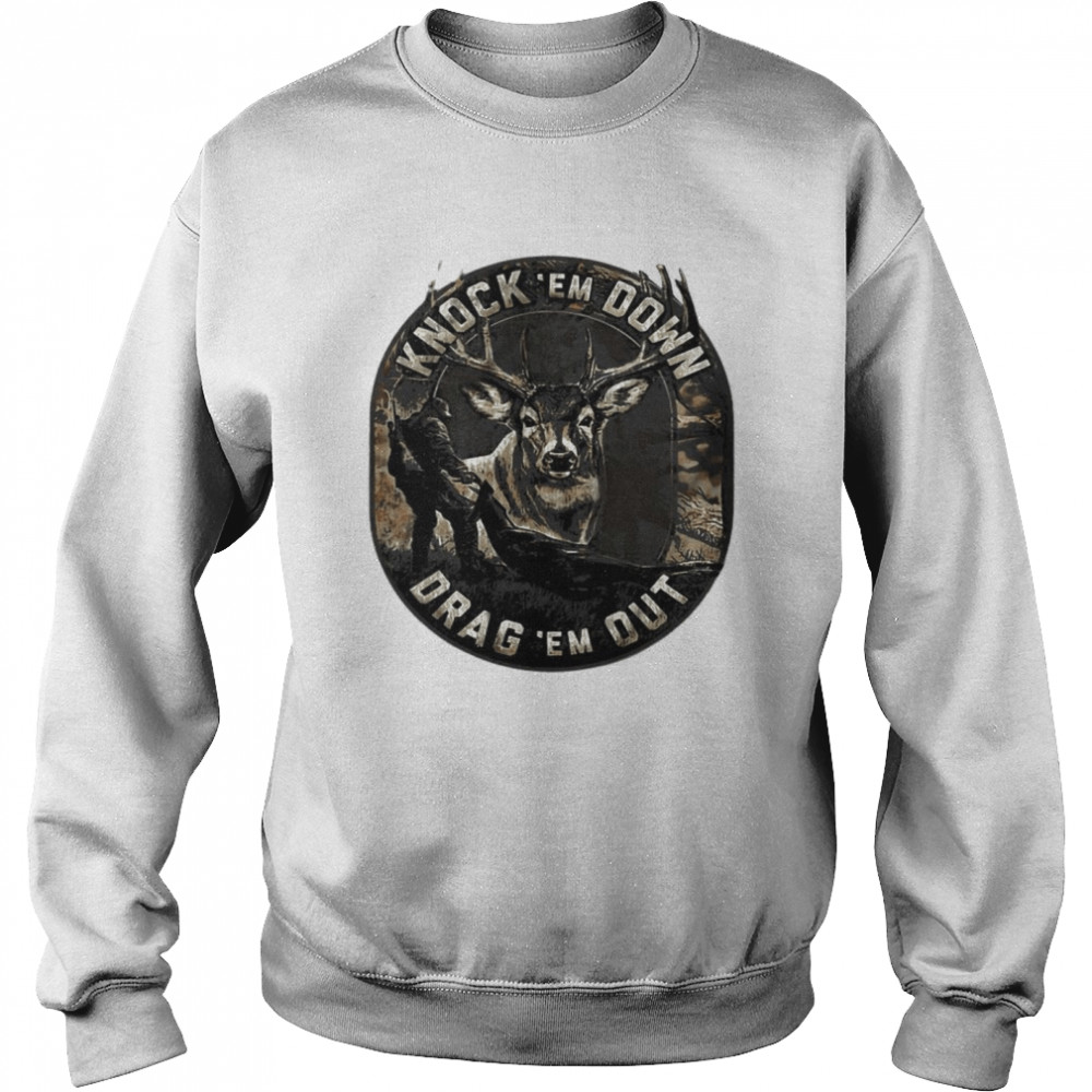Knock em Down Drag em Out Unisex Sweatshirt